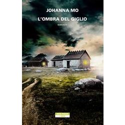 L'ombra Del Giglio L'ombra Del Giglio