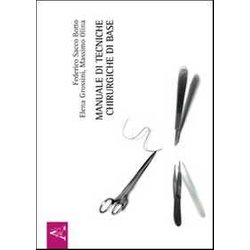 Manuale Di Tecniche Chirurgiche Di Base Manuale Di Tecniche Chirurgiche Di Base