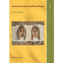 I Pantomimi Nelle Città Dell'italia Romana I Pantomimi Nelle Città Dell'italia Romana