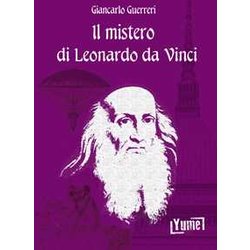 Il Mistero Di Leonardo Da Vinci Il Mistero Di Leonardo Da Vinci