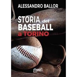 Storia Del Baseball A Torino Storia Del Baseball A Torino