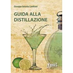 Guida Alla Distillazione Guida Alla Distillazione