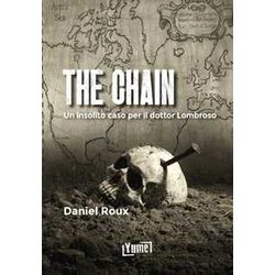 The Chain. Un Insolito Caso Per Il Dottor Lombroso The Chain. Un Insolito Caso Per Il Dottor Lombroso