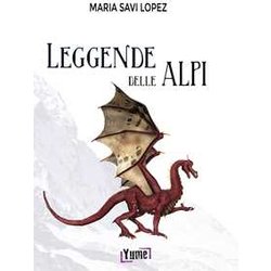 Leggende Delle Alpi Leggende Delle Alpi