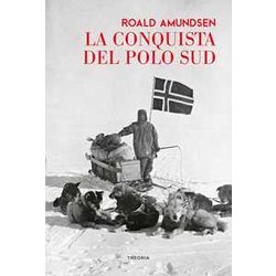 La Conquista Del Polo Sud