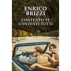 Contento te contenti tutti