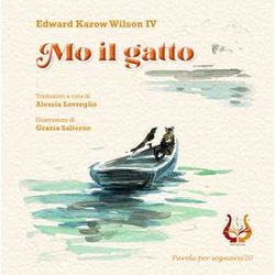 Mo Il Gatto. Ediz. Illustrata Mo Il Gatto. Ediz. Illustrata
