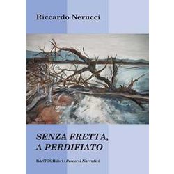 Senza Fretta, A Perdifiato Senza Fretta, A Perdifiato