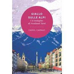 Giallo Sulle Alpi. Un'indagine Di Scotland Yard Giallo Sulle Alpi. Un'indagine Di Scotland Yard