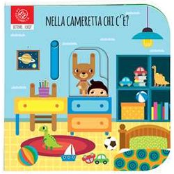 Nella Cameretta Chi C'è? Ditino Cucù. Ediz. A Colori