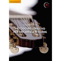 Metodo Integrativo Per Chitarra A 10 Corde Metodo Integrativo Per Chitarra A 10 Corde