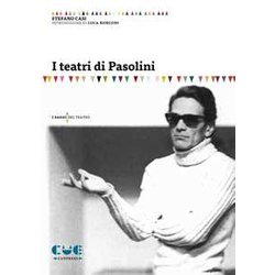 I Teatri Di Pasolini I Teatri Di Pasolini