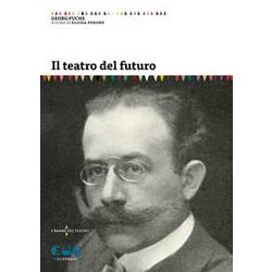 Il Teatro Del Futuro Il Teatro Del Futuro