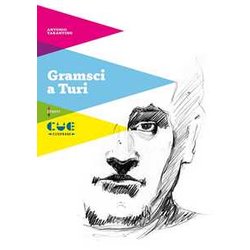 Gramsci A Turi