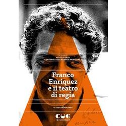 Franco Enriquez E Il Teatro Di Regia Franco Enriquez E Il Teatro Di Regia