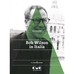 Bob Wilson In Italia Bob Wilson In Italia