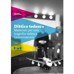 Dittico Tedesco: Materiali Per Una Tragedia Tedesca-Conversazioni Dittico Tedesco: Materiali Per Una Tragedia Tedesca-Conversazioni