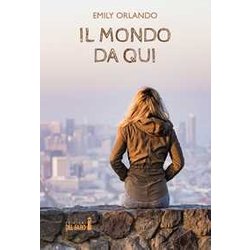 Il Mondo Da Qui Il Mondo Da Qui