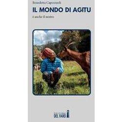 Il Mondo Di Agitu è Anche Il Nostro