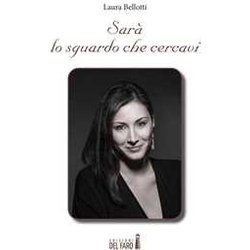 Sarà Lo Sguardo Che Cercavi Sarà Lo Sguardo Che Cercavi