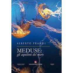 Meduse: Gli Aquiloni Del Mare Meduse: Gli Aquiloni Del Mare