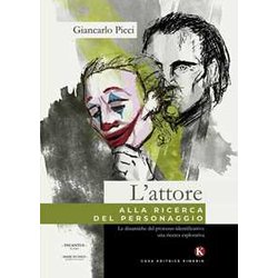 L'attore Alla Ricerca Del Personaggio L'attore Alla Ricerca Del Personaggio