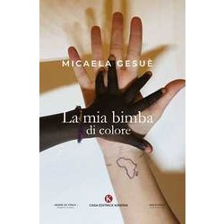 La Mia Bimba Di Colore La Mia Bimba Di Colore