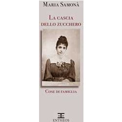 La Cascia Dello Zucchero. Cose Di Famiglia La Cascia Dello Zucchero. Cose Di Famiglia