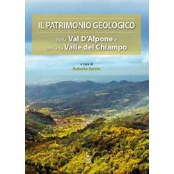 Il Patrimonio Geologico Della Val D'alpone E Dell'alta Valle Di Chiampo Il Patrimonio Geologico Della Val D'alpone E Dell'alta Valle Di Chiampo