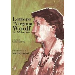 Lettere A Virginia Woolf Dal Xxi Secolo