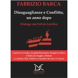 Disuguaglianze E Conflitto, Un Anno Dopo Disuguaglianze E Conflitto, Un Anno Dopo