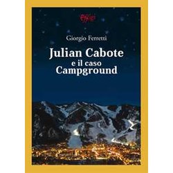 Julian Cabote E Il Caso Campground Julian Cabote E Il Caso Campground