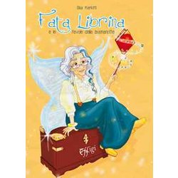 Fata Librina E Le Favole Della Buonanotte. Ediz. A Colori Fata Librina E Le Favole Della Buonanotte. Ediz. A Colori