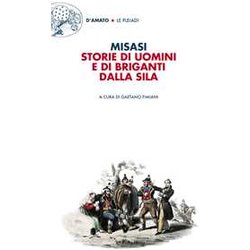 Storie Di Uomini E Di Briganti Dalla Sila Storie Di Uomini E Di Briganti Dalla Sila