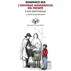 L'universo Mangereccio Del Presepe E Altri Scritti Natalizi L'universo Mangereccio Del Presepe E Altri Scritti Natalizi