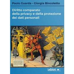 Diritto Comparato Della Privacy E Della Protezione Dei Dati Personali Diritto Comparato Della Privacy E Della Protezione Dei Dati Personali