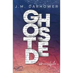 Ghosted. Invisibile Ghosted. Invisibile