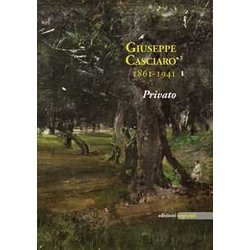 Giuseppe Casciaro 1861-1941. Privato Giuseppe Casciaro 1861-1941. Privato
