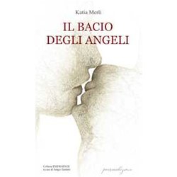 Il Bacio Degli Angeli Il Bacio Degli Angeli