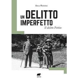 Un delitto imperfetto. Il delitto Pettine