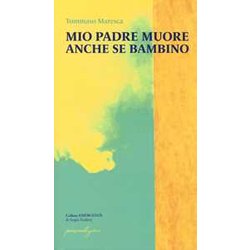 Mio Padre Muore Anche Se Bambino Mio Padre Muore Anche Se Bambino