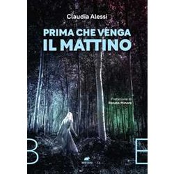 Prima Che Venga Il Mattino Prima Che Venga Il Mattino