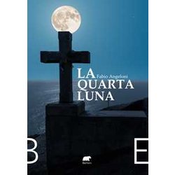La Quarta Luna. Omicidi Sulla Via Di Santiago La Quarta Luna. Omicidi Sulla Via Di Santiago