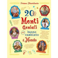 20 Menti Geniali Che Hanno Cambiato Il Mondo 20 Menti Geniali Che Hanno Cambiato Il Mondo