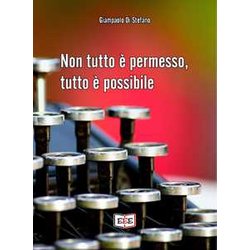 Non Tutto è Permesso, Tutto è Possibile
