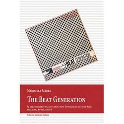 The Beat Generation. Il Jazz Orchestrale Di Armando Trovajoli E Dei Tre Bill: Holman, Russo, Smith The Beat Generation. Il Jazz Orchestrale Di Armando Trovajoli E Dei Tre Bill: Holman, Russo, Smith