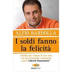 I Soldi Fanno La Felicità . Cambia Per Sempre La Tua Vita E La Tua Situazione Economica Con La Libertà Finanziaria I Soldi Fanno La Felicità . Cambia Per Sempre La Tua Vita E La Tua Situazione Economica Con La Libertà Finanziaria