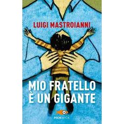 Mio Fratello è Un Gigante Mio Fratello è Un Gigante