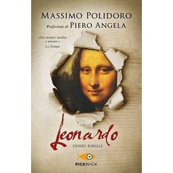Leonardo. Genio Ribelle