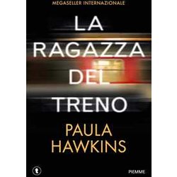 La Ragazza Del Treno. Ediz. Speciale La Ragazza Del Treno. Ediz. Speciale